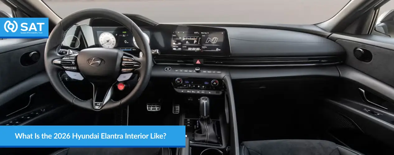 What Is the 2026 Hyundai Elantra Interior Like_
